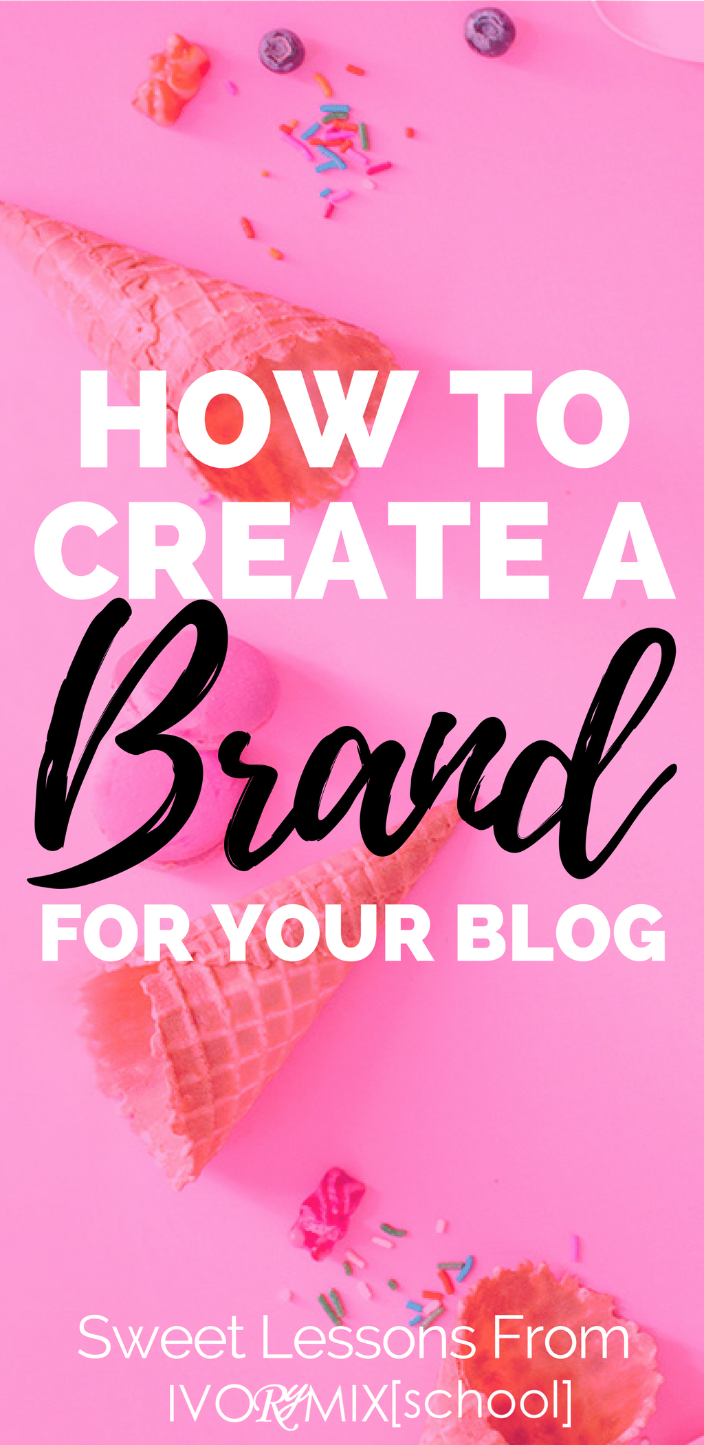 how-to-create-a-brand-for-your-blog-sweet-lessons-from-ivorymixschool-teachable-com