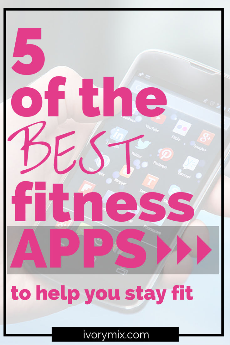 Best Fitness Apps to Get and Stay in Shape