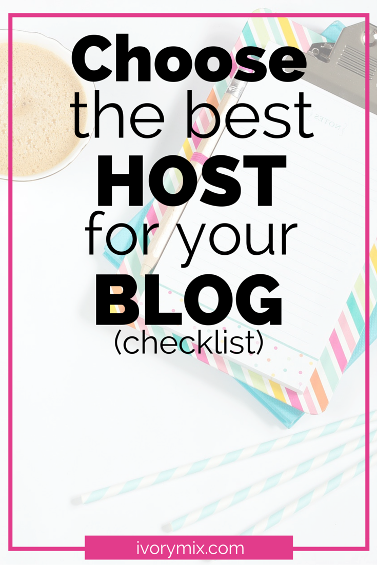 choose the best host for your blog - checklist