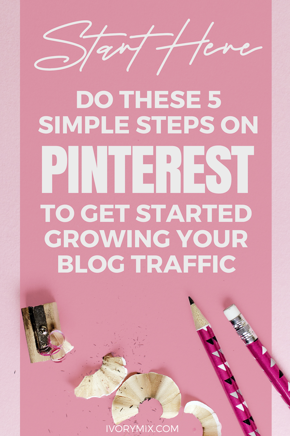 Start Here for setting up your Pinterest for your blog and business content marketing