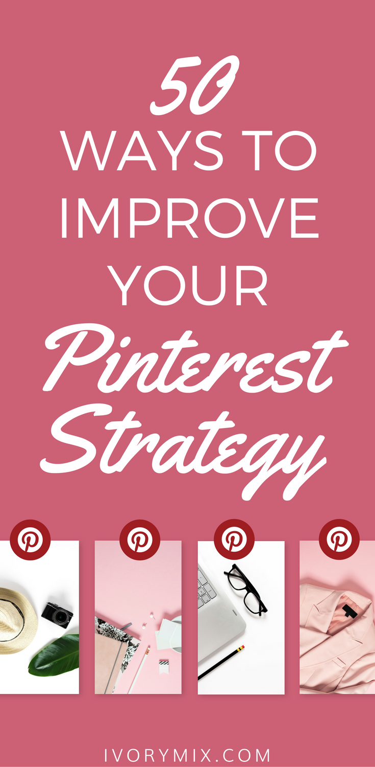 clever strategies for more exposure and traffic from pinterest. Get 50 pinterest growth strategies for your blog or business.