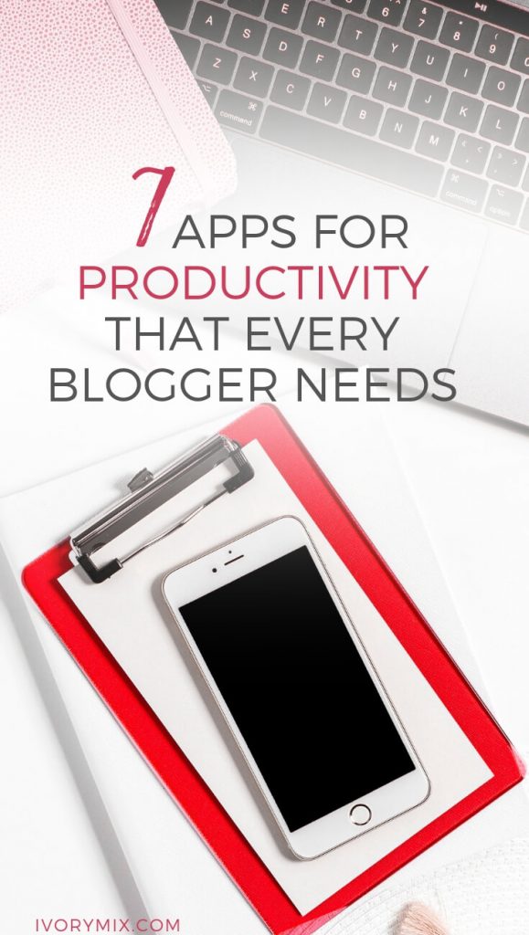 7 productivity app every blogger needs