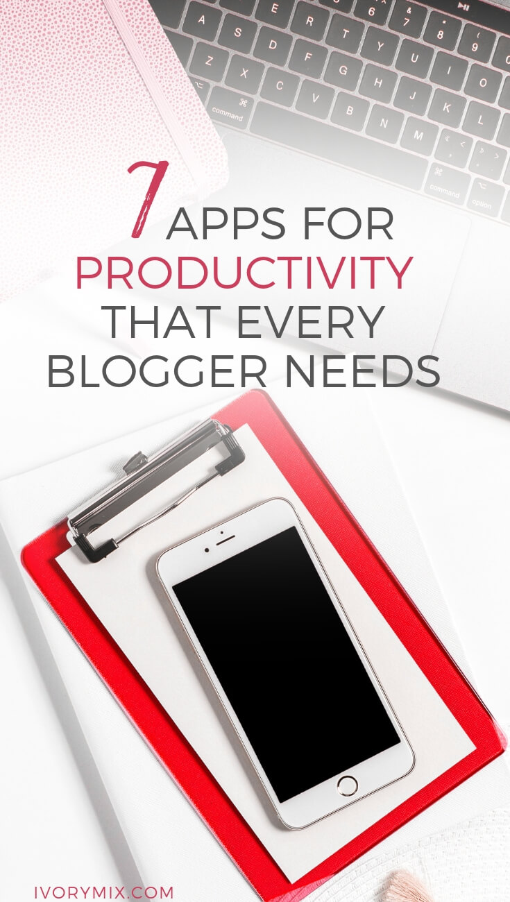 7 productivity app every blogger needs