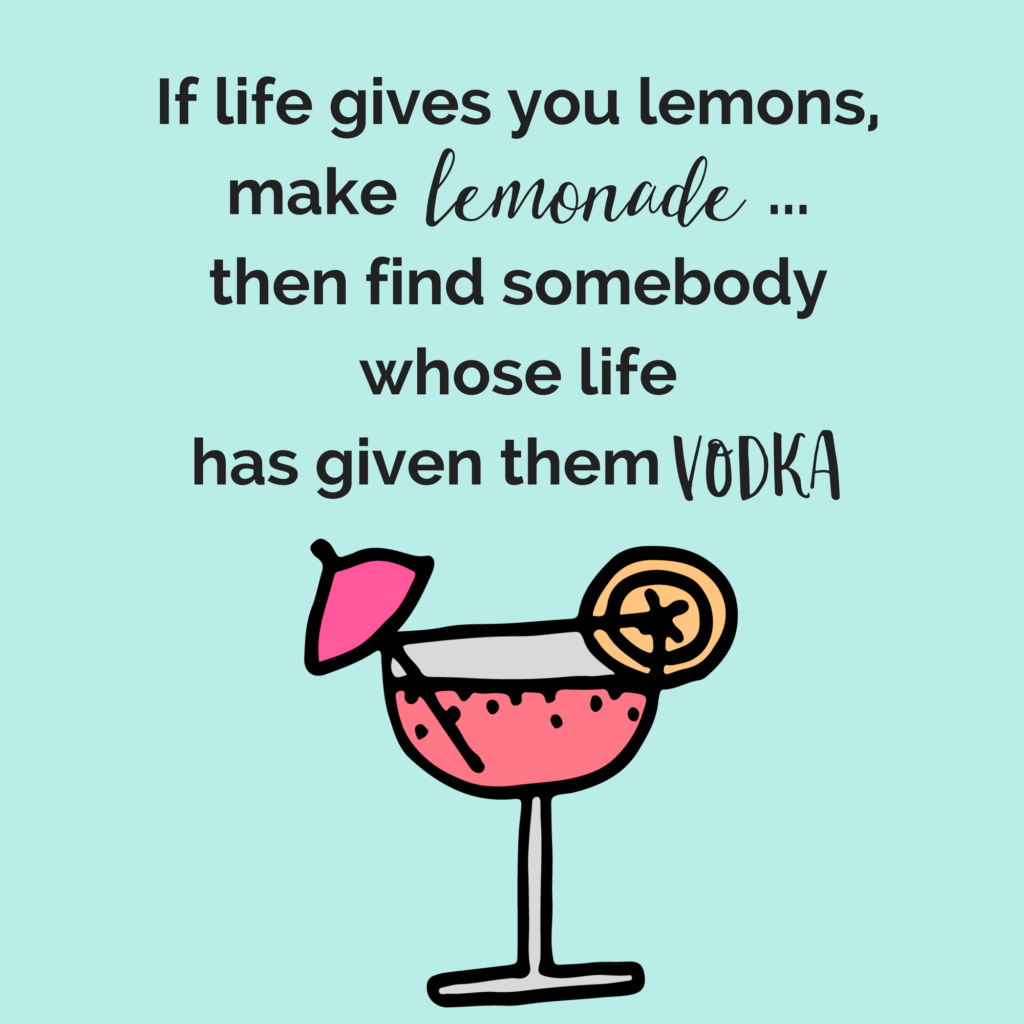 lemonade vodka quote