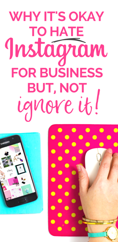 Why it's okay to hate instagram for business but not ignore it