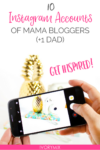 Get Inspired: 10 Instagram Accounts To Follow of Mom's (& one dad) Who ...