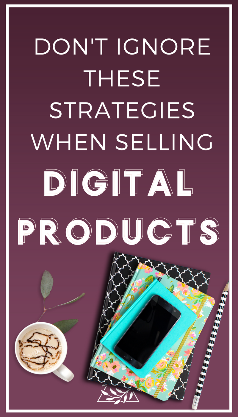 Strategies for selling digital products