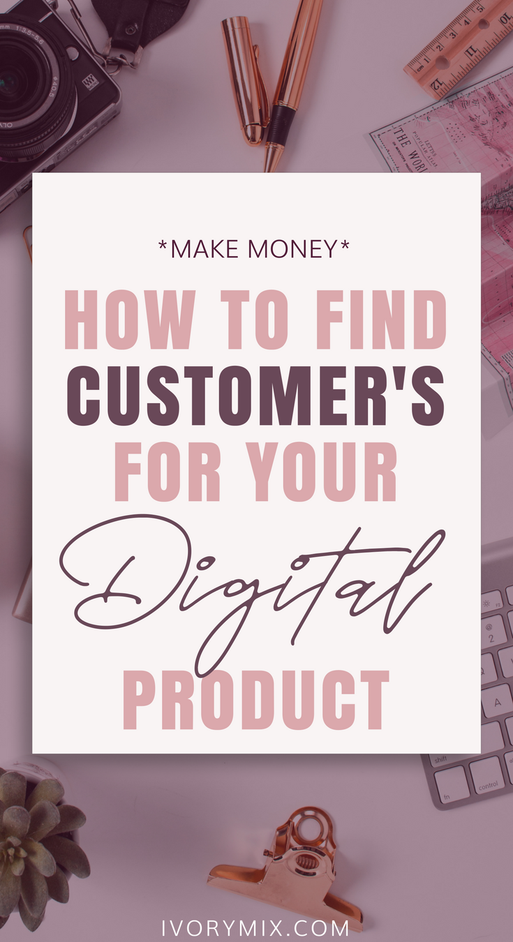 How to find customer for your digital product