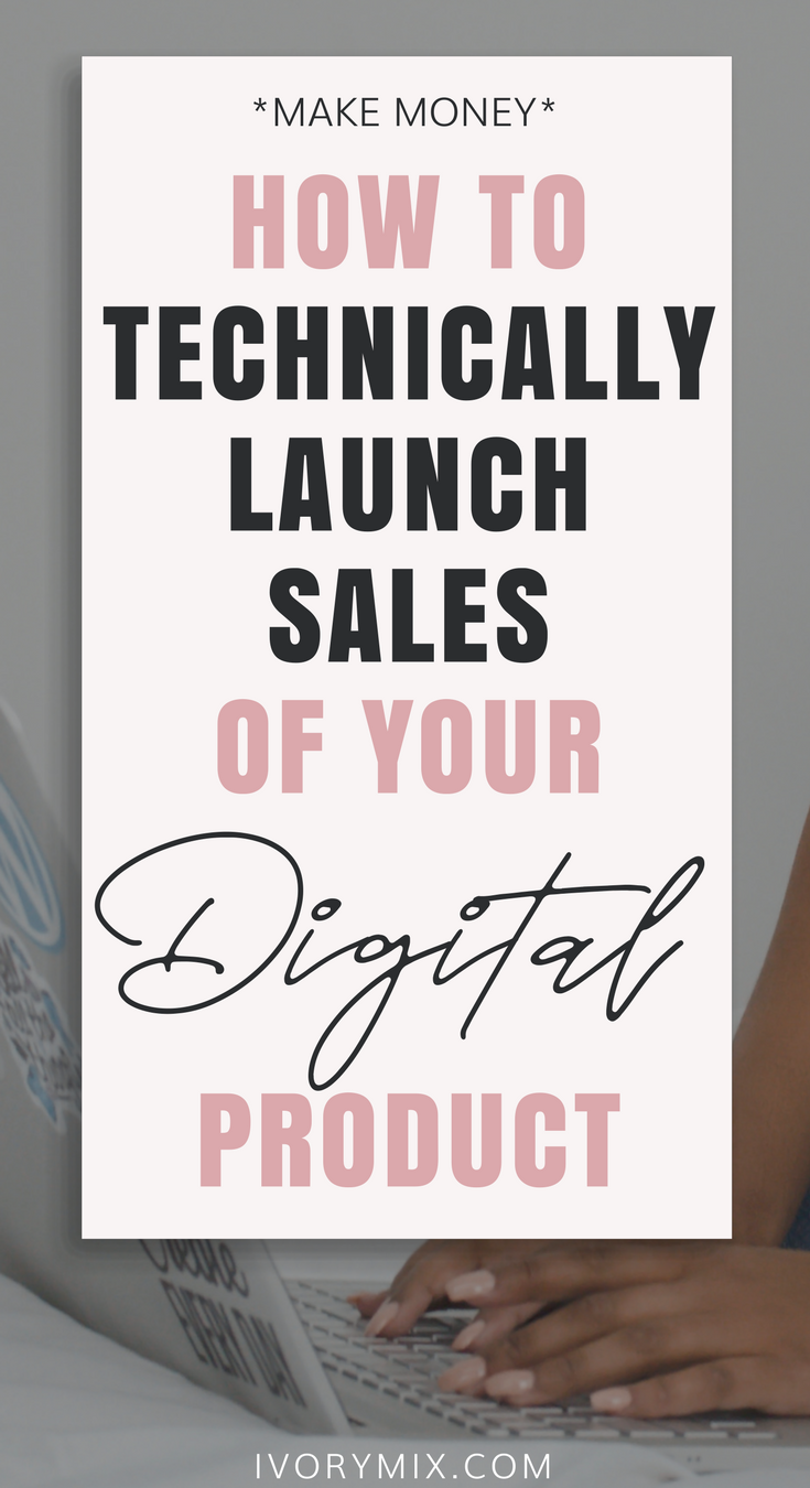 How to launch your digital product sales, technically