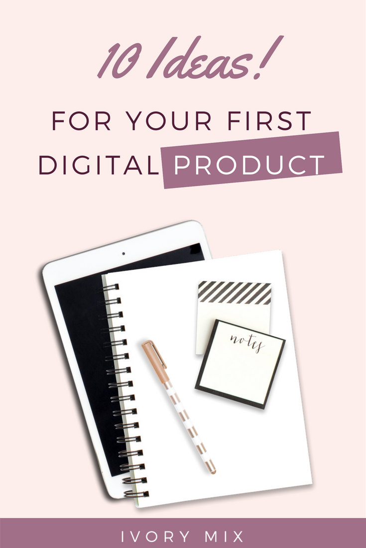 ideas for your first digital product 