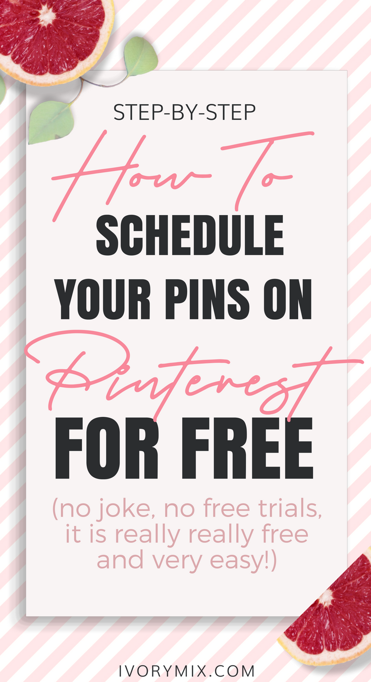 How to schedule pins on pinterest for free || Read the full blog post (with video tutorial)
