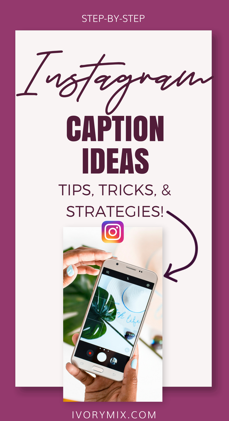 Instagram Caption Ideas Tips Tricks And Strategies For Your Content Use The Checklist Inside