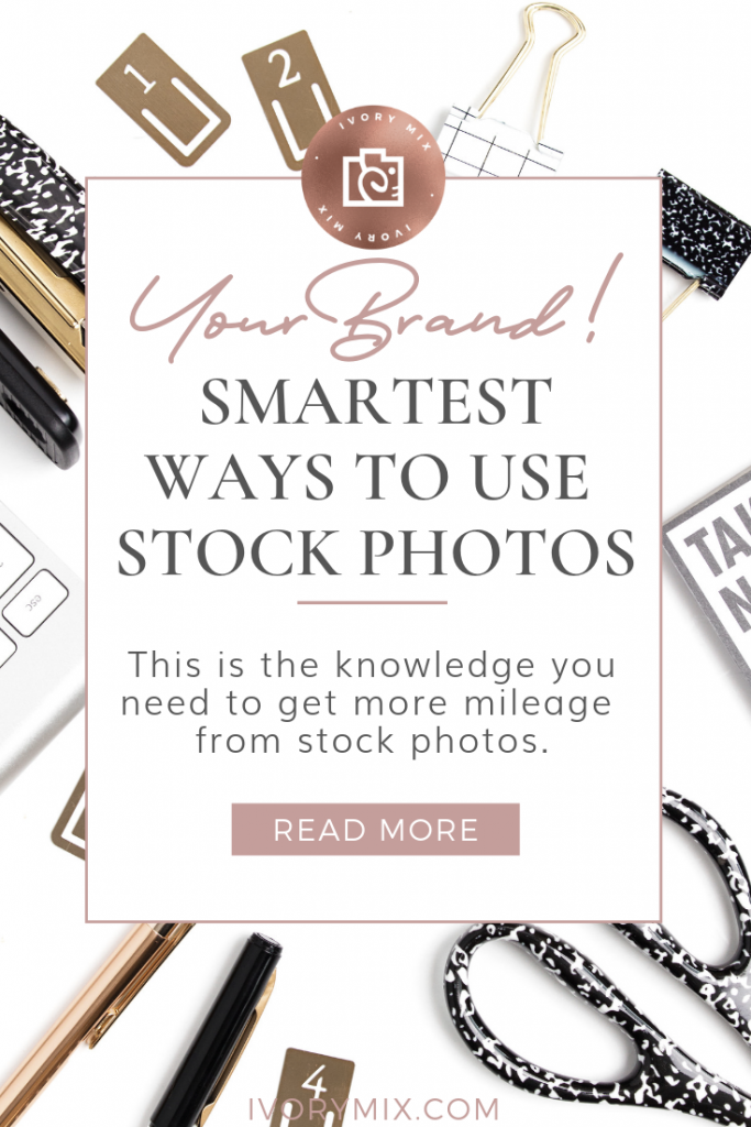 Smartest ways to use stock photos for your brand