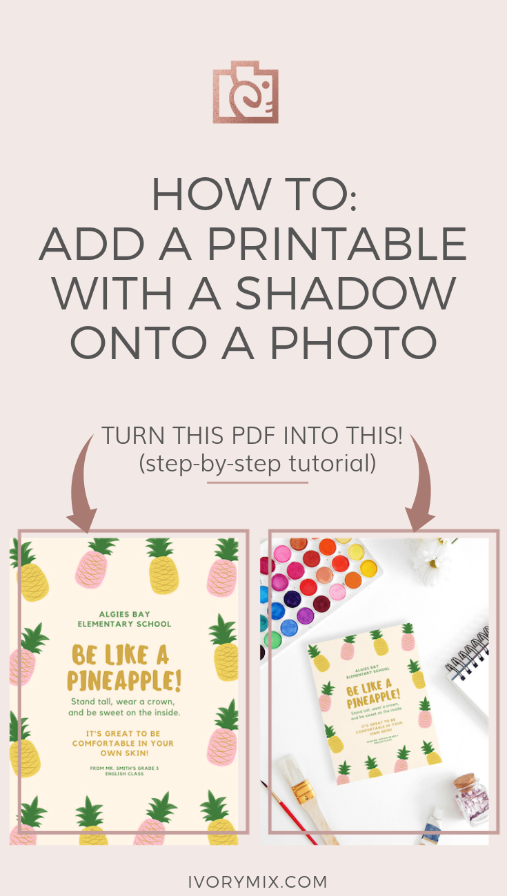 Learn how to add a printable with a shadow onto a stock photo! Great for your printable ideas create printable ideas free printable printable templates art printable diy printable