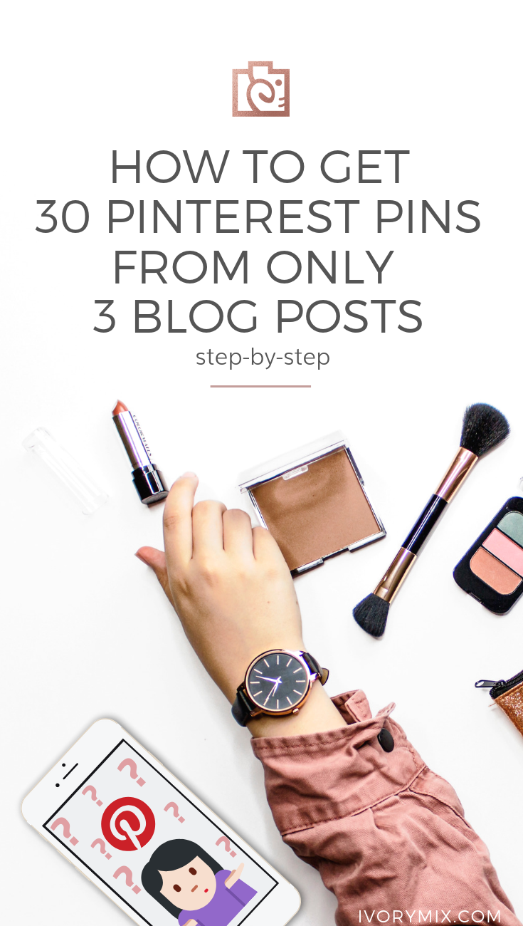 How to create 30 days (a month) of pins for Pinterest from just 3 of your blog posts || pin design tips, a Pinterest content strategy, marketing strategies, social media content, pinterest content calendar, content marketing strategy, and pinterest marketing tips