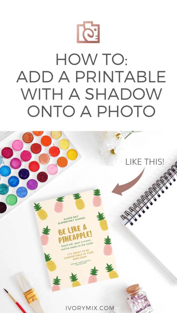 Learn how to add a printable with a shadow onto a stock photo! Great for your printable ideas create printable ideas free printable printable templates art printable diy printable