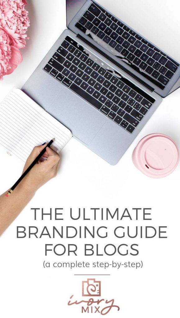 The complete and ultimate guide for branding your blog and business - brand identities, inspo, branding inspiration Complete blog and business branding guide colorful, creative how to, online branding tips visual, branding 101, website branding inspiration digital, style guide,