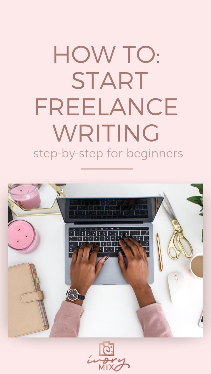 how to start freelance writing in your spare time | freelance writer freelance writing for beginners freelance writing jobs freelance writing tips start freelance writing freelancing writing start writing tips for writing article writing business writing skills blog writing tips freelance writing for the mamas make money freelance writing