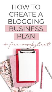 How to create a blogging business plan - Ivory Mix