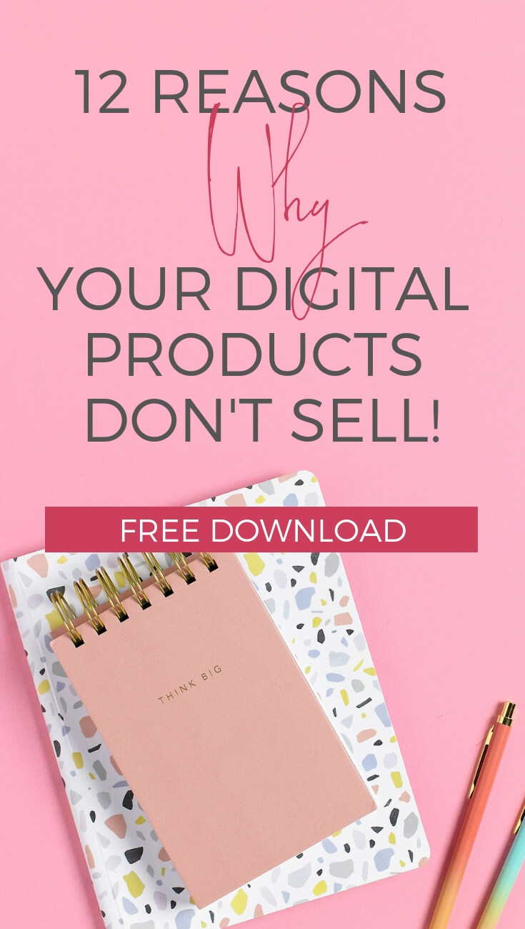 12 of the Biggest Common Mistakes Killing the Sales of Your Digital Products Courses and Printables and how you can fix them