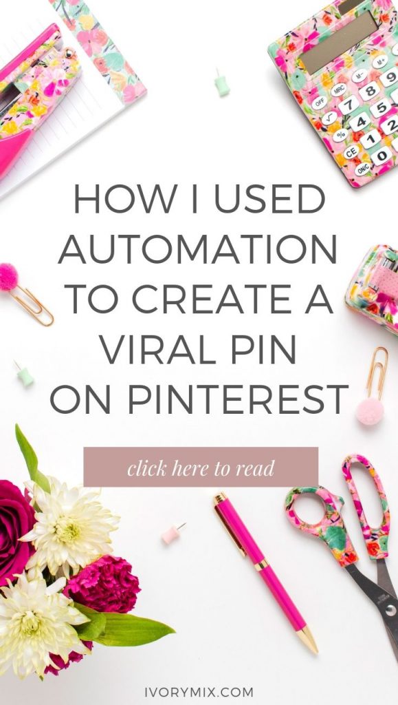 how to create a viral pin on Pinterest. How to use this simple automation to grow your traffic
