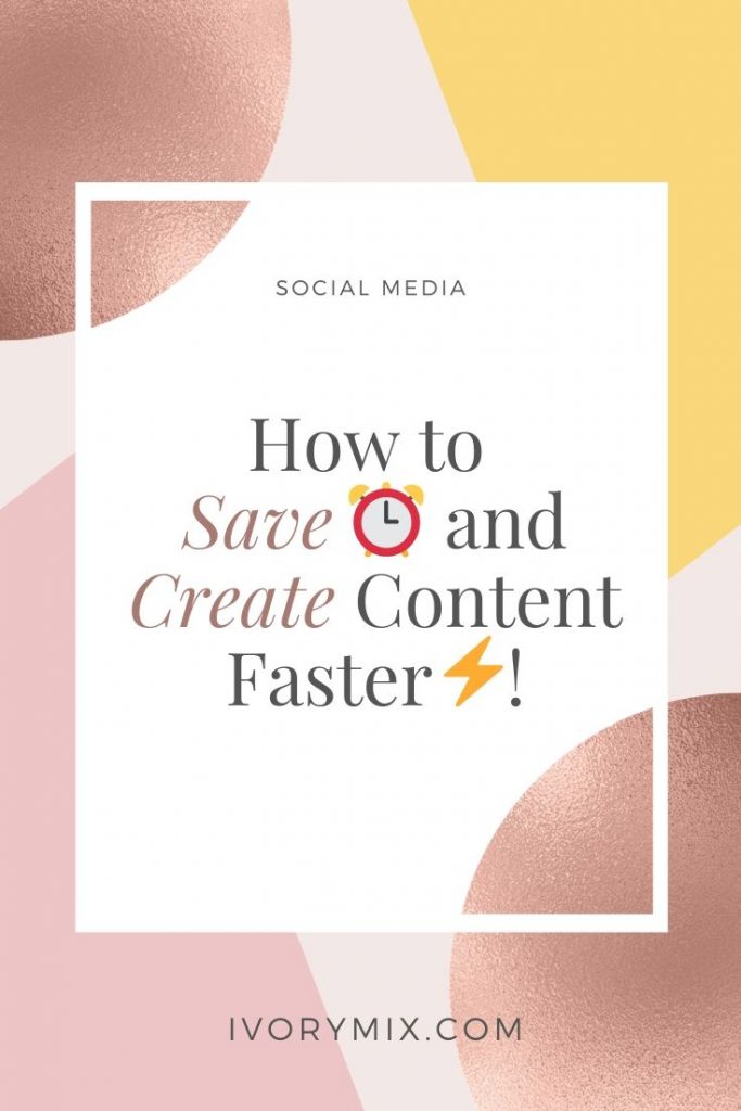 How to save time and create content faster with batching templates and more