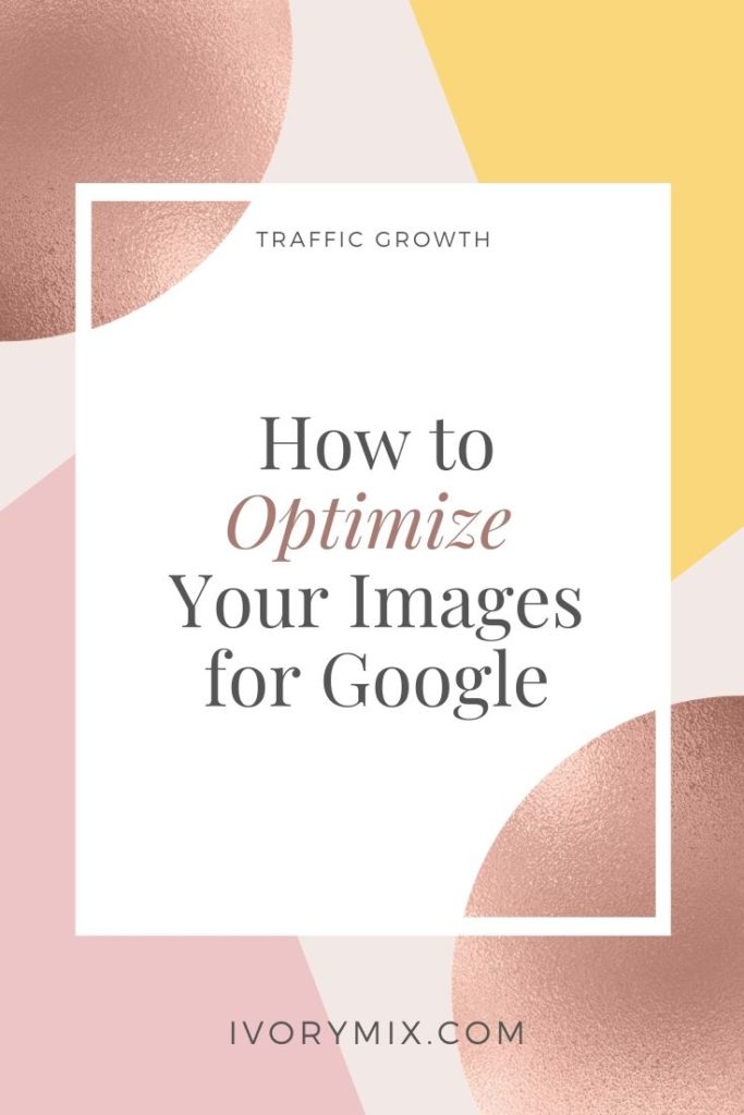 How to Optimize Your Images for Google