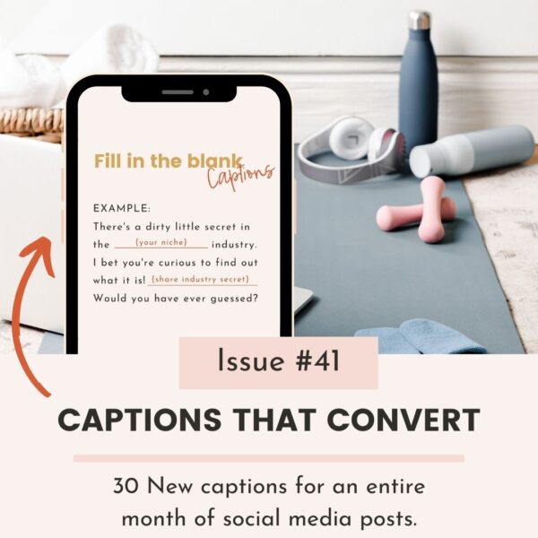 30+ Instagram Captions that Convert (Issue #41)