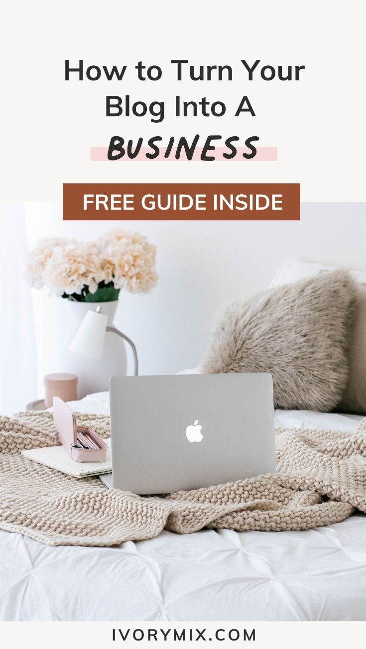 how to turn your blog into a business