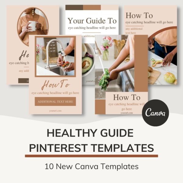 Pinterest Pins - Healthy Guide (10 Canva templates)