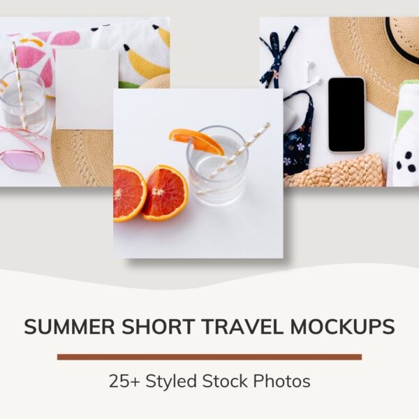 Summer Short Travel Mockups (25+Styled Stock Images)