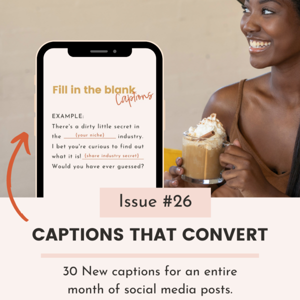 30+ Instagram Captions that Convert (Issue #26)