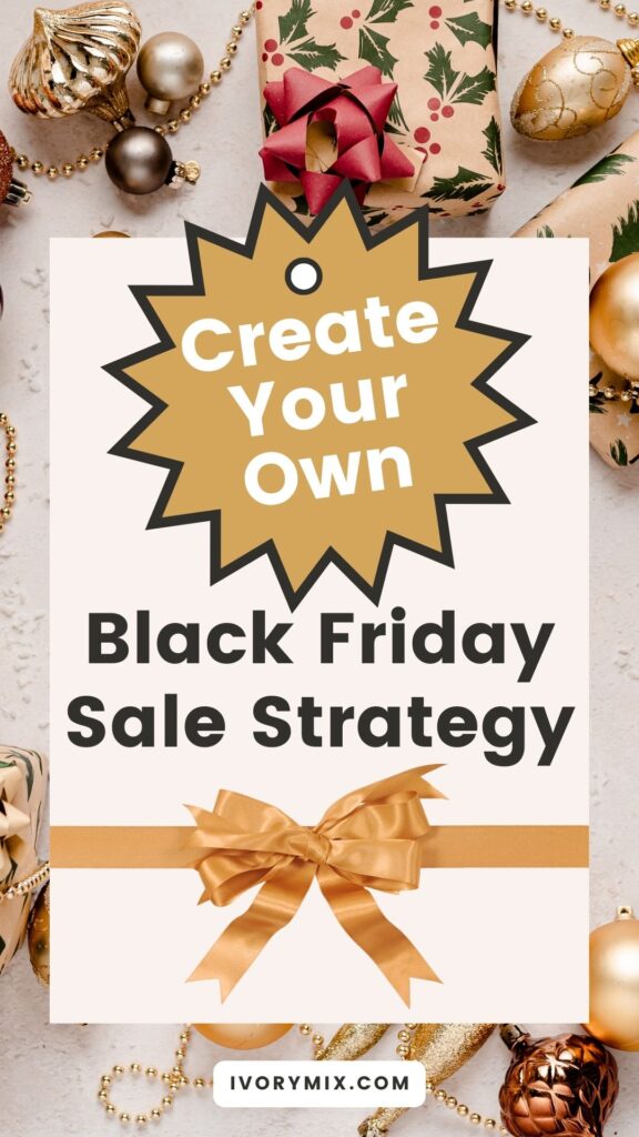 create your own black friday digital product sale strategy
