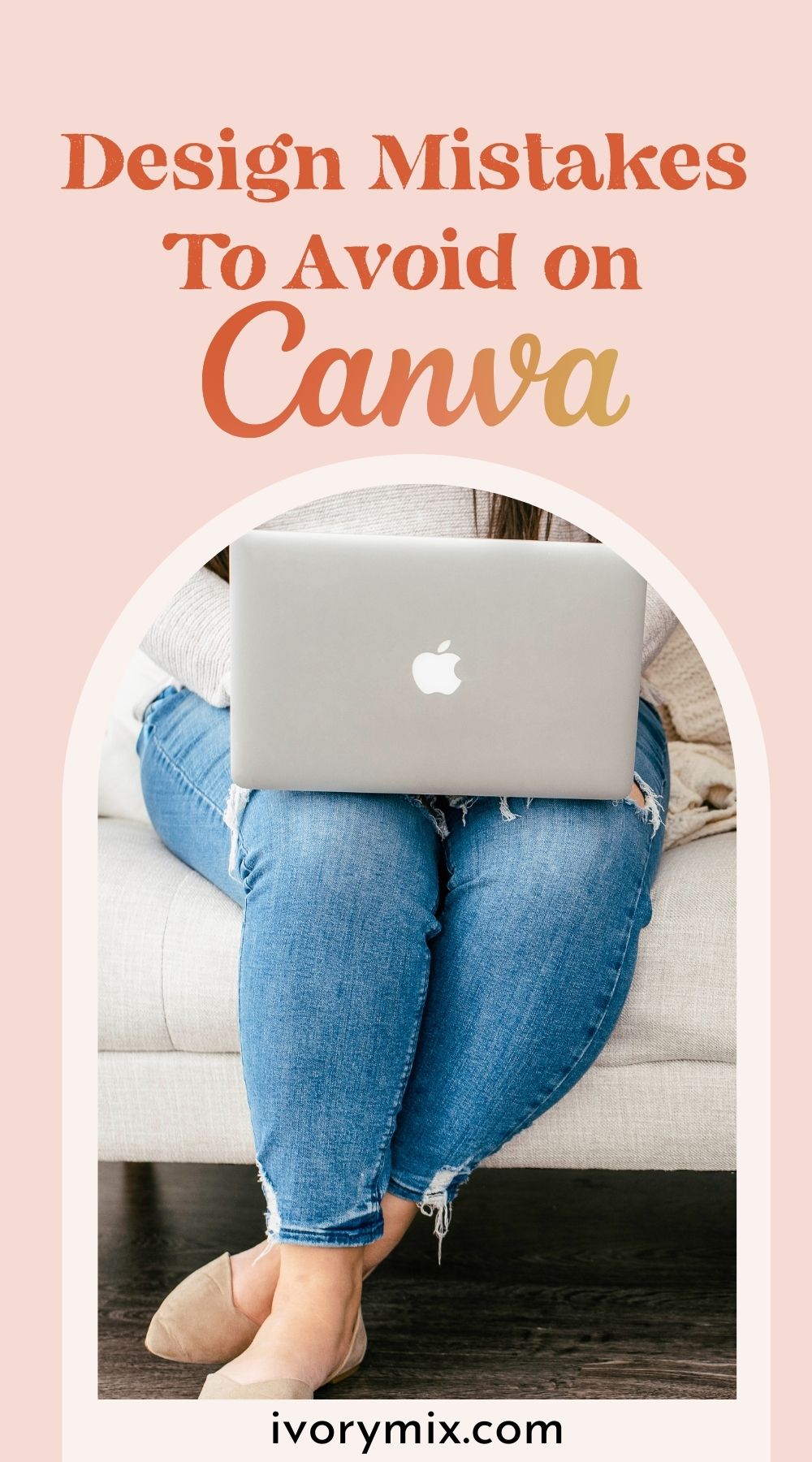 design mistakes to avoid on canva