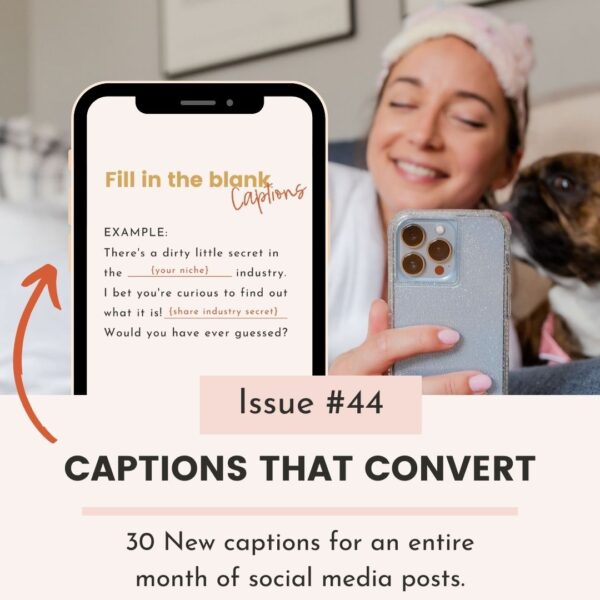 30+ Instagram Captions that Convert (Issue #44)
