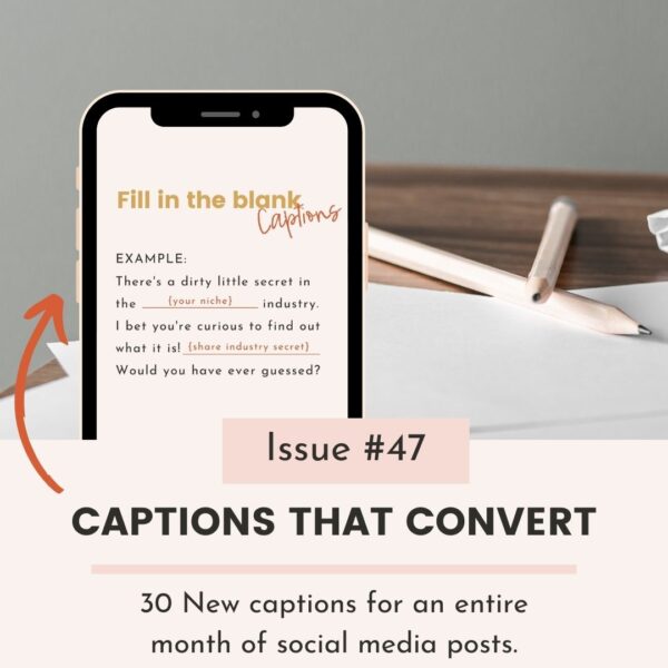 30+ Instagram Captions that Convert (Issue #47)