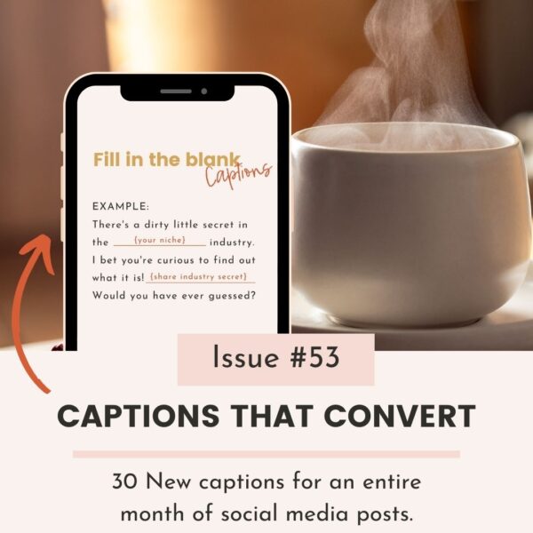 30+ Instagram Captions that Convert (Issue #53)