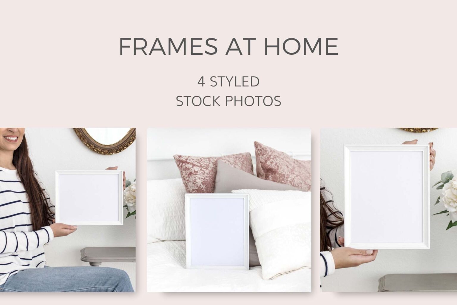 Frames at Home (11 Styled Stock Photos) Ivory Mix