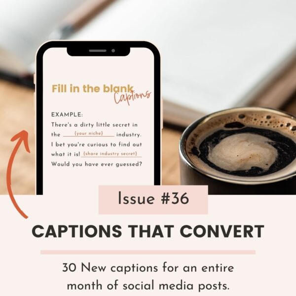 30+ Instagram Captions that Convert (Issue #36)