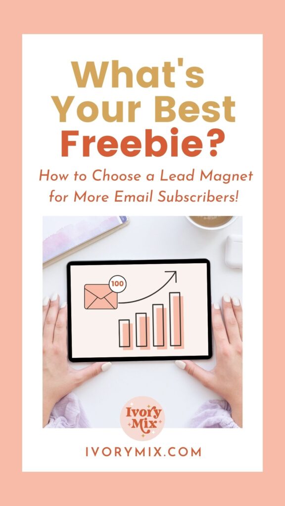 how to choose the best freebie lead magnet