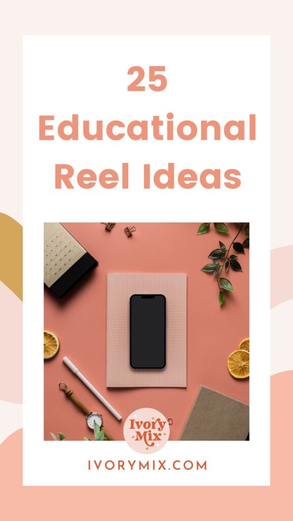 25 educational instagram reel ideas
