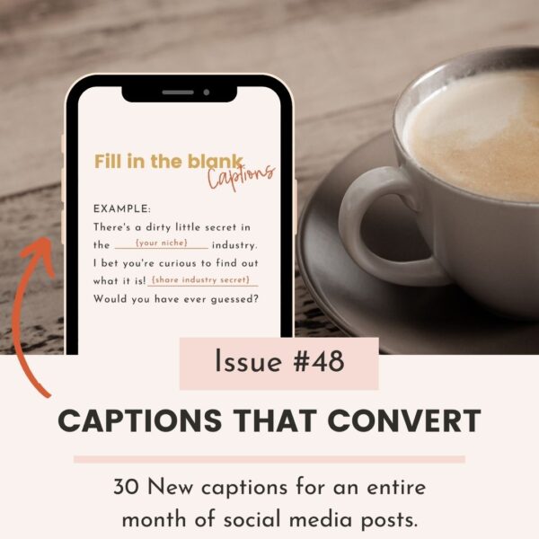 30+ Instagram Captions that Convert (Issue #48)