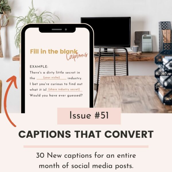 30+ Instagram Captions that Convert (Issue #51)