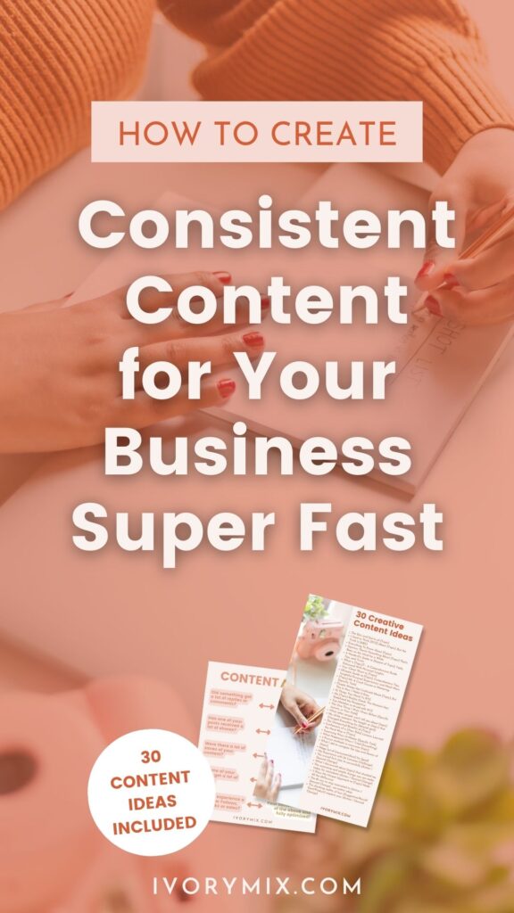how to create consistent content for your business super fast and quickly