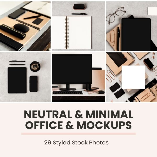 Neutral and Minimal Office / Mockups (Styled Stock Photos)