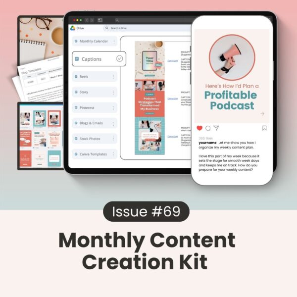 Monthly Content Creation Kit (Issue #69)