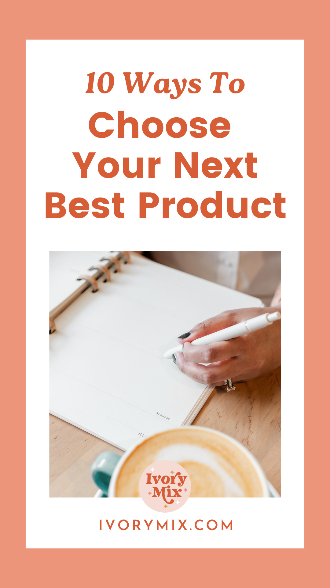 10 ways to figure out your next best product