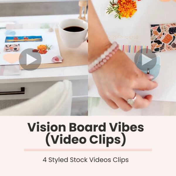 Vision Board (Styled Stock Video Clips)