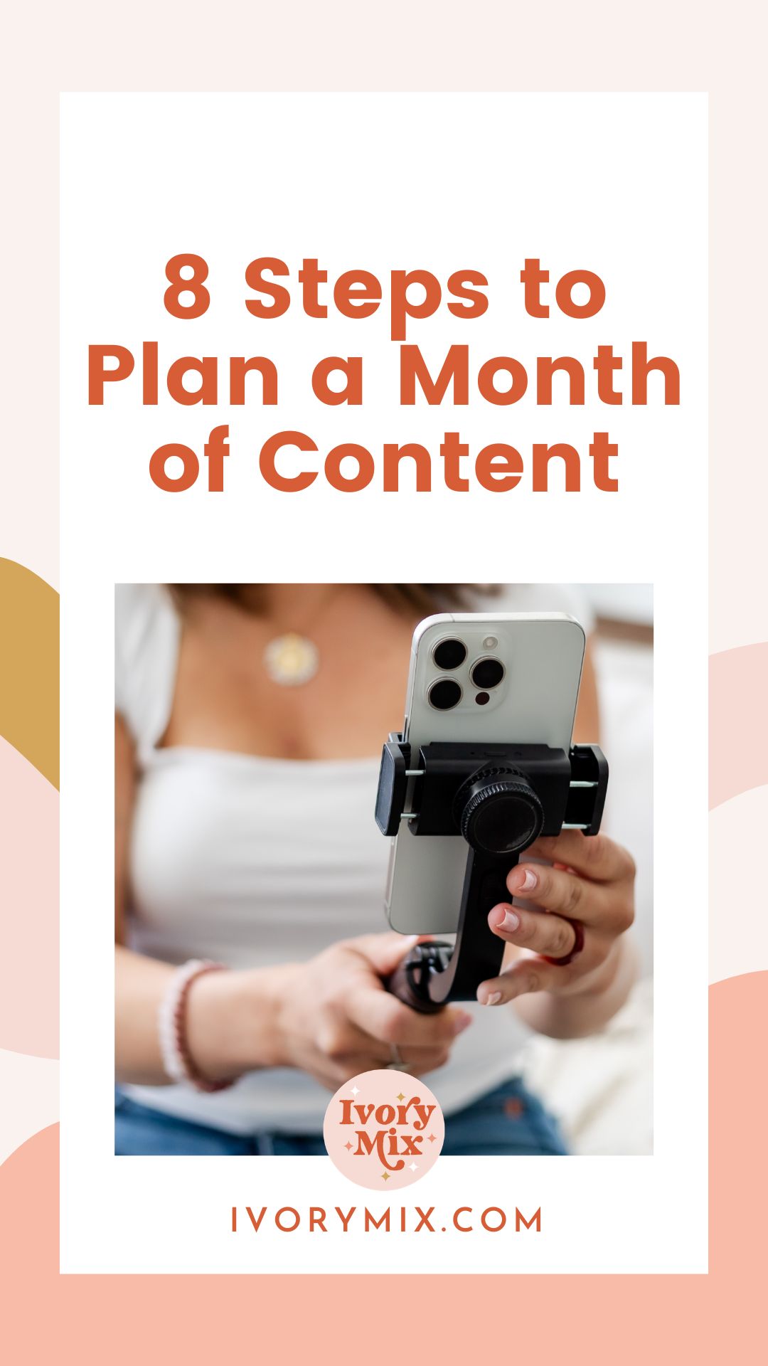 8 steps to plan a month of content