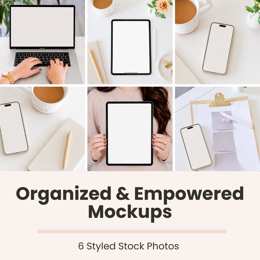Organized & Empowered Mockup (Styled Stock Photos)